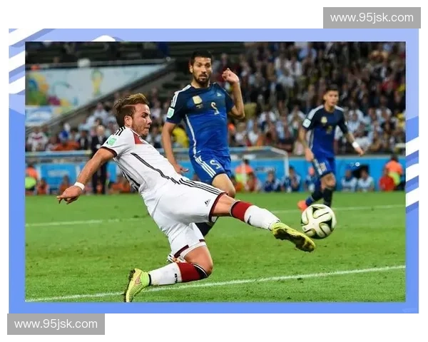 德国与阿根廷世界杯对决历史回顾与未来展望 德国与阿根廷世界杯对决历史回顾与未来展望